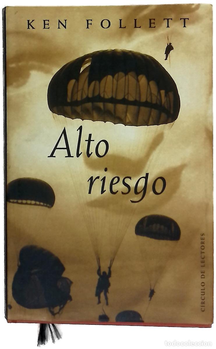 Libros: Alto riesgo - Follett, Ken