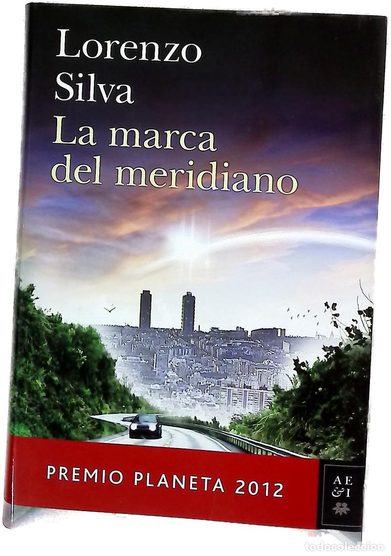 Libros: La marca del meridiano - Silva, Lorenzo