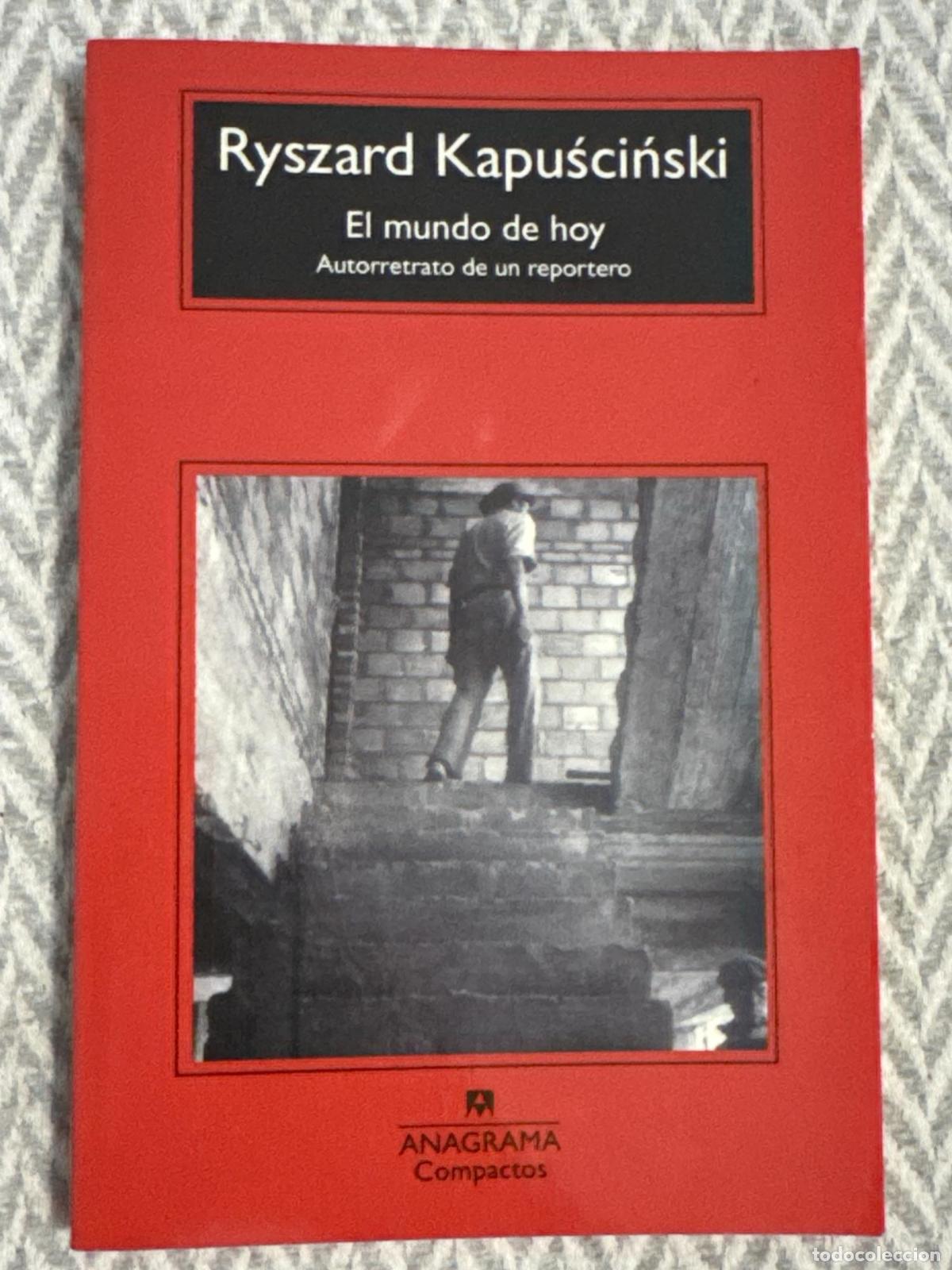 Libros: El mundo de hoy - Kapuscinski, Ryszard
