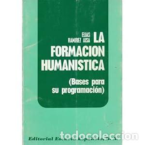 Livres: La formaci&oacute;n human&iacute;stica - Ram&iacute;rez Aiza, El&iacute;as tdk495