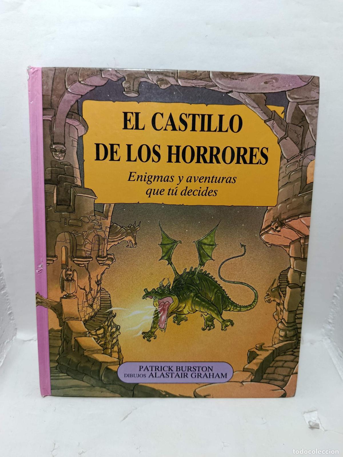 books: EL CASTILLO DE LOS HORRORES Enigmas y aventuras que t&uacute; decides - Patrick Burston