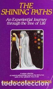 Libros: THE SHINNING PATHS: An Experimental Journey Through the Tree of Life - Dolores Ashcroft-Nowicki