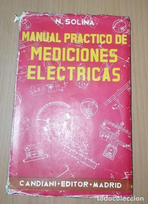Libri di seconda mano: Manual de mediciones el&eacute;ctricas - SOLINA, NINO