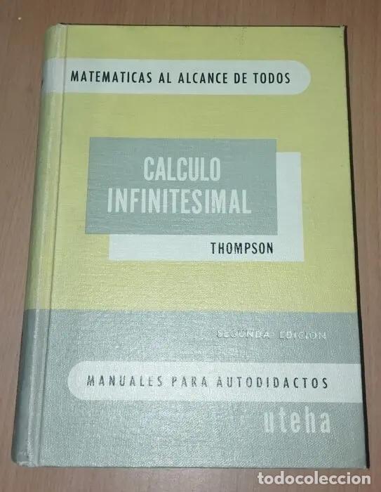 Libros: C&aacute;lculo infinitesimal - THOMSON, J. E. - Foto 1