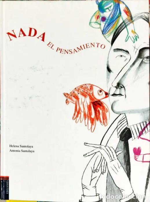 Libros: Nada el pensamiento - SANTOLAYA, HELENA. SANTALOYA, ANTONIA