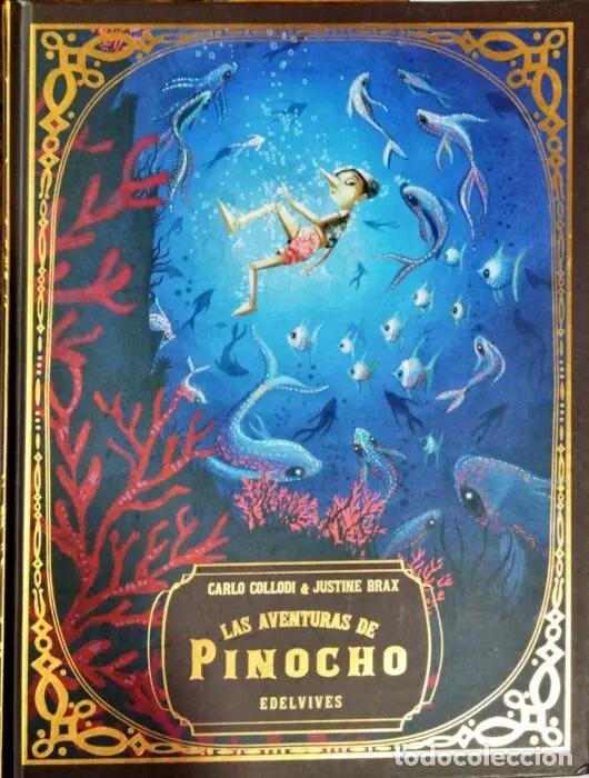 Libros: Las aventuras de Pinocho - COLODI, CARLO Ilustraciones de Justine Brax