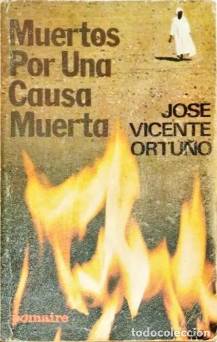 books: Muertos por una causa muerta - ORTU&Ntilde;O, JOSE VICENTE