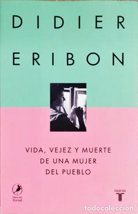Livros em segunda m&atilde;o: Vida, vejez y muerte de una mujer del pueblo - ERIBON. DIDIER