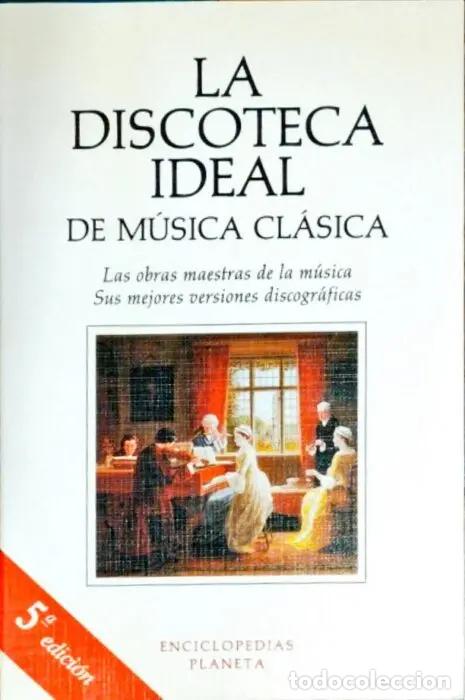 Livros em segunda m&atilde;o: La discoteca ideal de m&uacute;sica cl&aacute;sica - McLEISH, KENNETH Y VALERIE