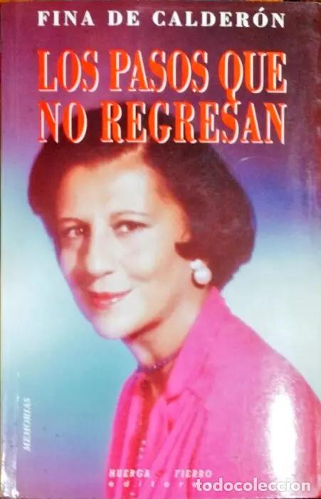 B&uuml;cher: Los pasos que no regresan - DE CALDER&Oacute;N, FINA
