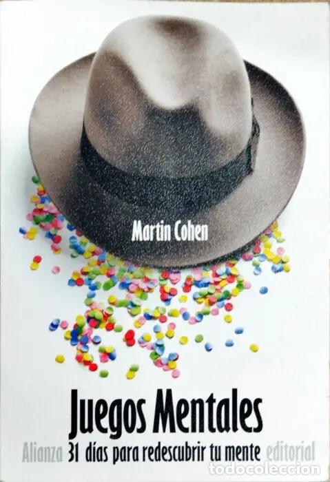 Livres: Juegos mentales. 31 d&iacute;as para redescubrir tu mente - COHEN, MARTIN