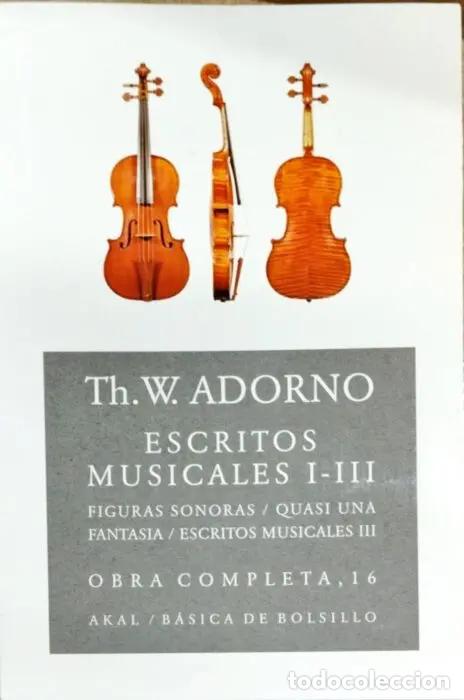 Livres: Escritos musicales I-III, Obra completa, 16 - ADORNO, TH. W.