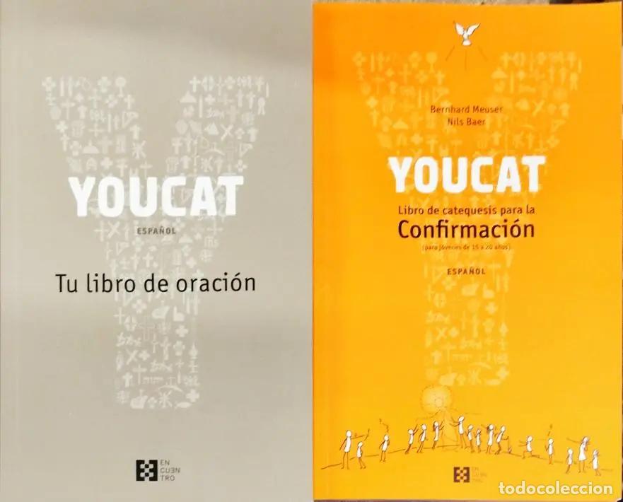 Livres: Youcat. Libro de catequesis para la confirmaci&oacute;n Youcat. Tu libro de oraci&oacute;n - MEUSER, BERNHARD. BAE