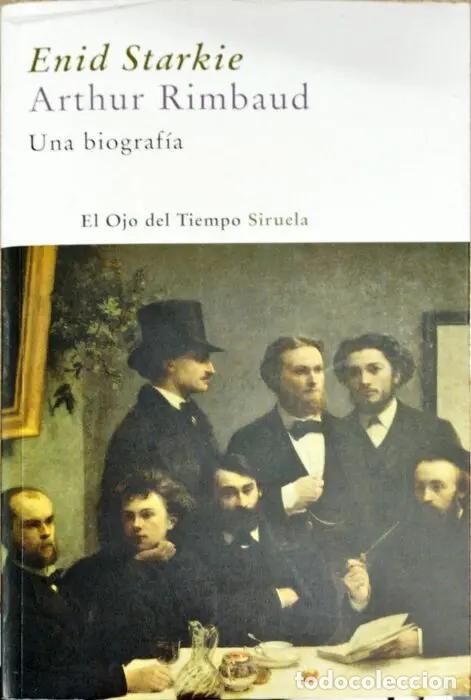 Livres: Arthur Rimbaud, una biograf&iacute;a - STARKIE, ENID