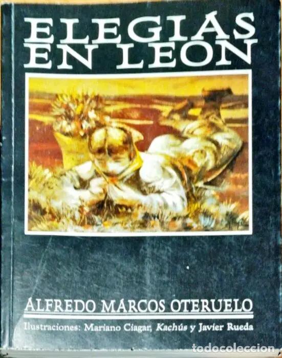 Libros: Eleg&iacute;as en Le&oacute;n - OTERUELO, ALFREDO MARCOS
