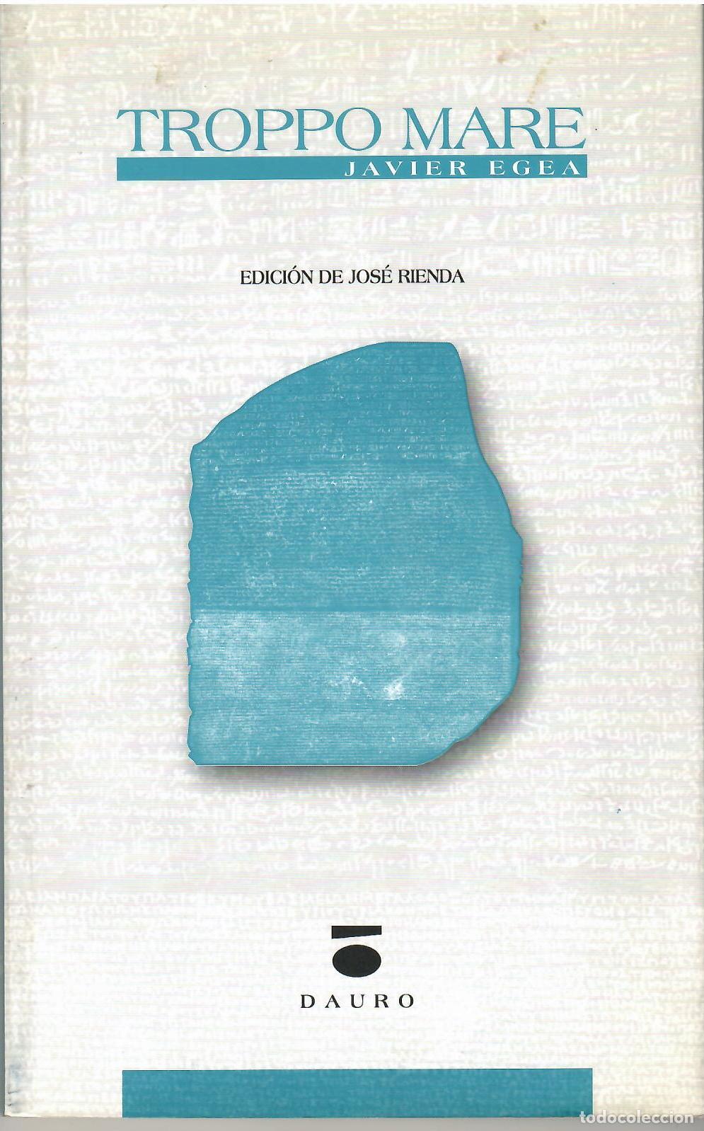 Livres: Troppo mare. - Javier Egea.
