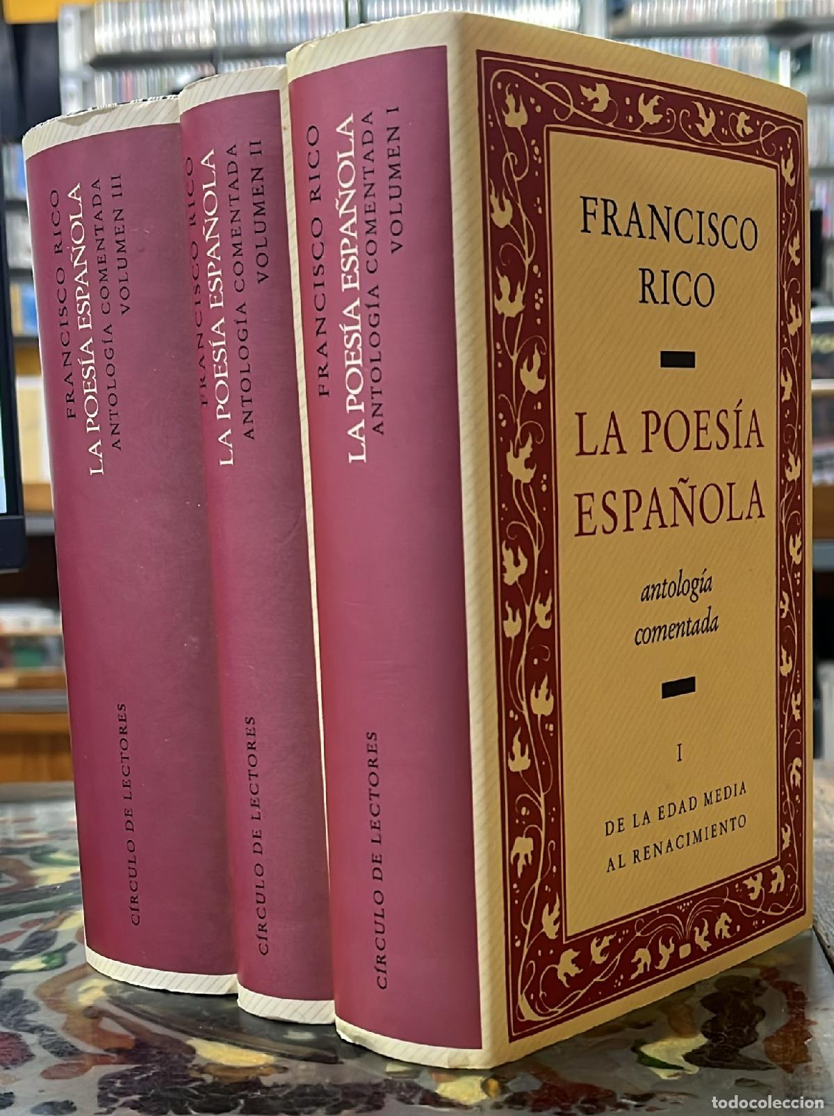 Libri di seconda mano: La poes&iacute;a espa&ntilde;ola. Antolog&iacute;a comentada. 3 vols. - Francisco Rico.