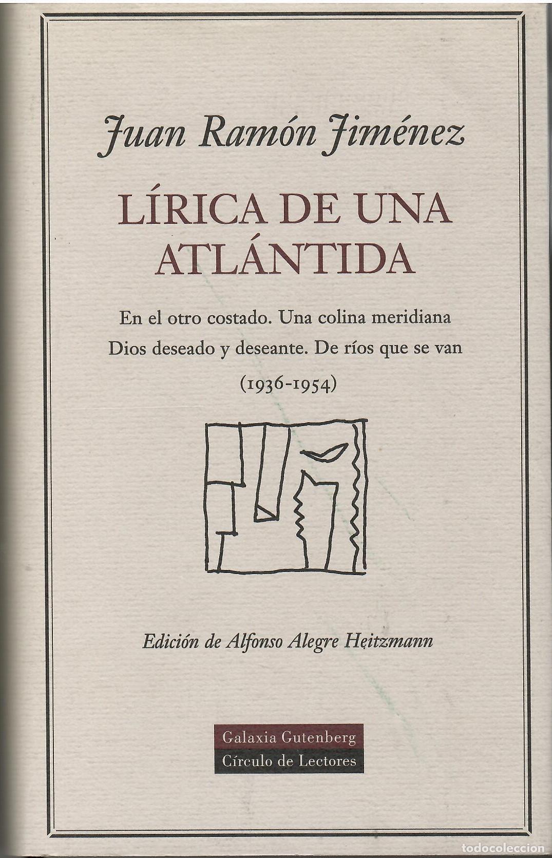 Libros: L&iacute;rica de una Atl&aacute;ntida. En el otro costado. Una colina meridiana. Dios deseado y deseante. De r&iacute;os