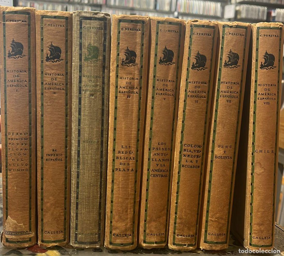Libros: Historia de Am&eacute;rica Espa&ntilde;ola. 8 vols. - Carlos Pereyra.