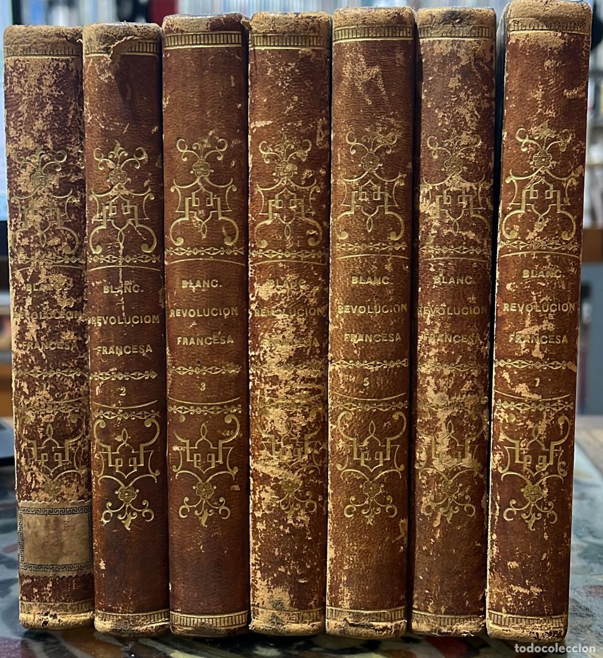 Libros: Historia de 10 a&ntilde;os de la revoluci&oacute;n de 1830 y de sus consecuencias en Francia y fuera de ella hasta