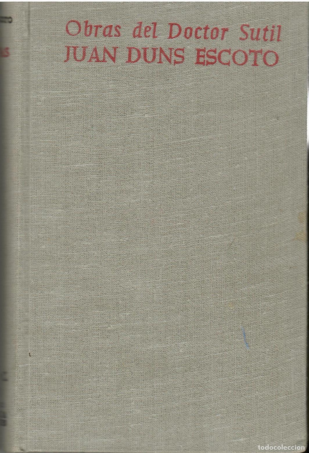 Libros: Obras del Doctor Sutil Juan Duns Escoto. - Juan Duns Escoto.