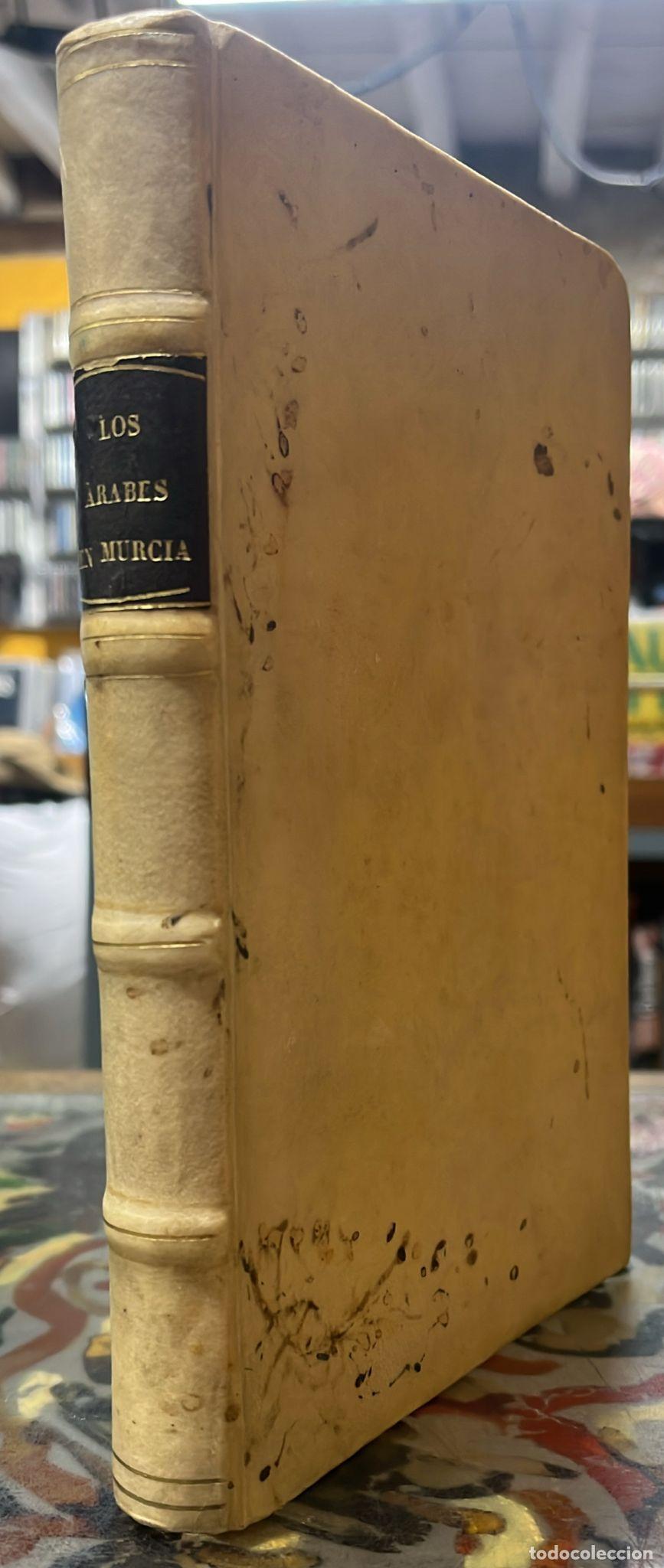 Libros: Historia de la dominaci&oacute;n de los &aacute;rabes en Murcia. - F&eacute;lix Ponzoa Cebri&aacute;n.