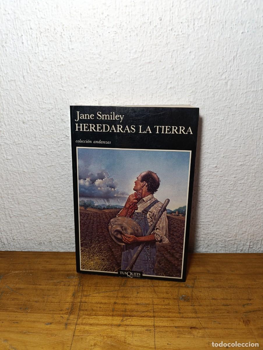 Libros: Heredar&aacute;s la tierra - Jane Smiley