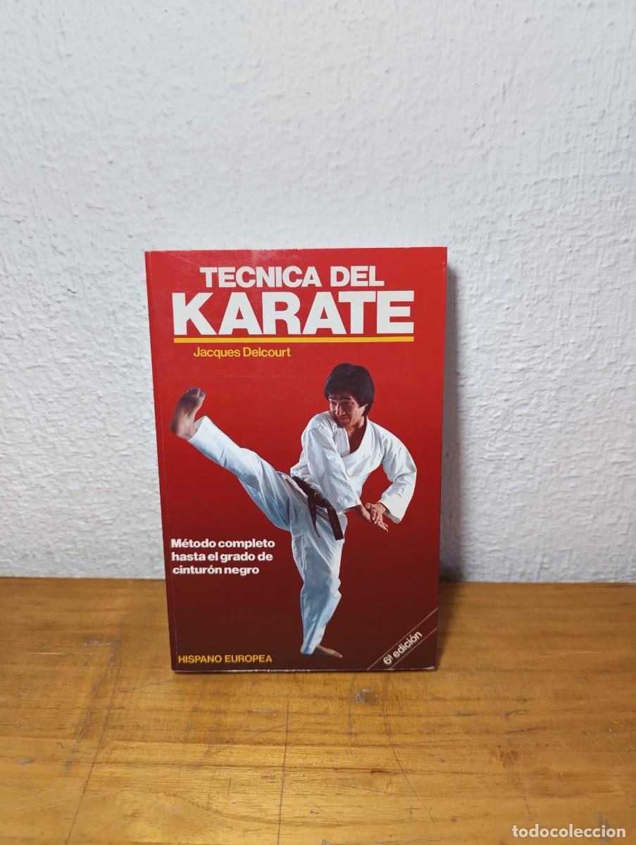 Libros: T&eacute;cnica del Karate - Jacques Delcourt
