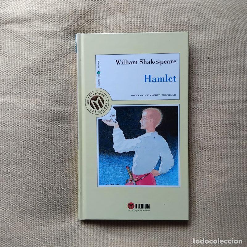 Libros: Hamlet, pr&iacute;ncipe de Dinamarca - William Shakespeare. Pr&oacute;logo de Andr&eacute;s Trapiello