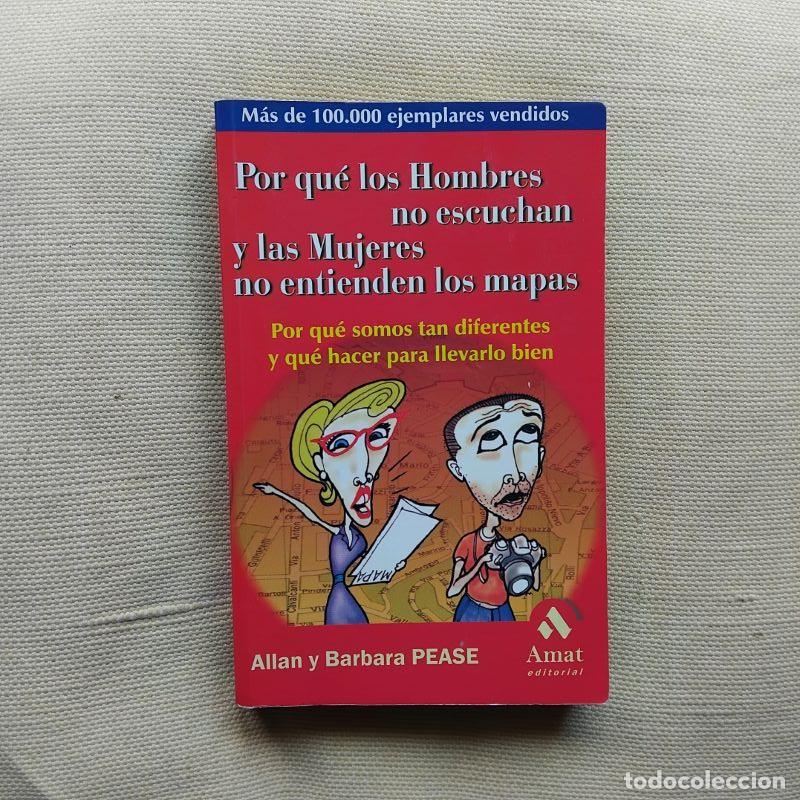 Libros: Por qu&eacute; los hombres no escuchan y las mujeres no entienden los mapas - Allan y Barbara Pease