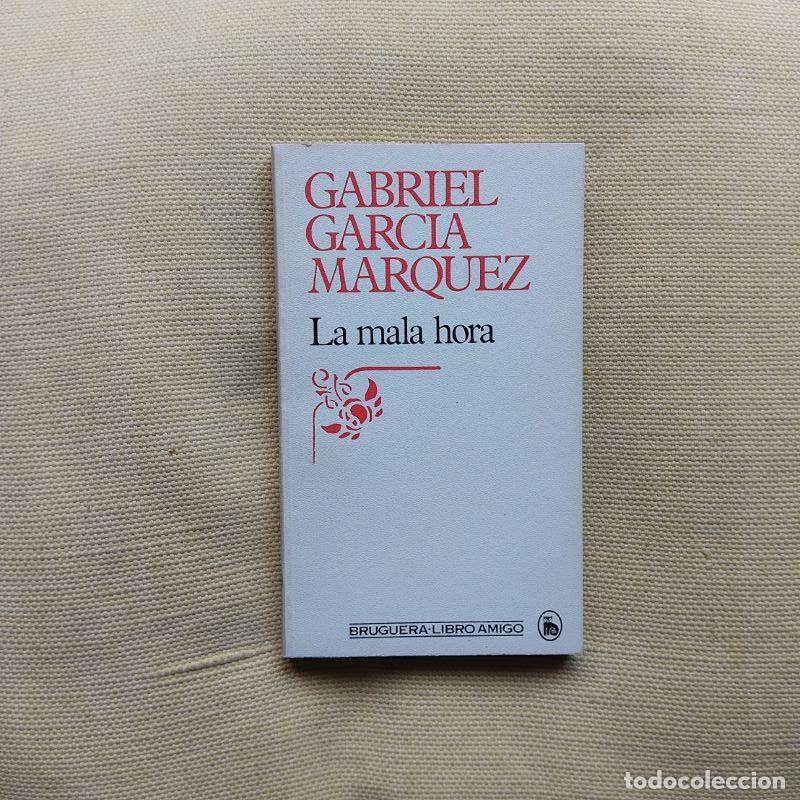 Libros: La mala hora - Gabriel Garc&iacute;a M&aacute;rquez