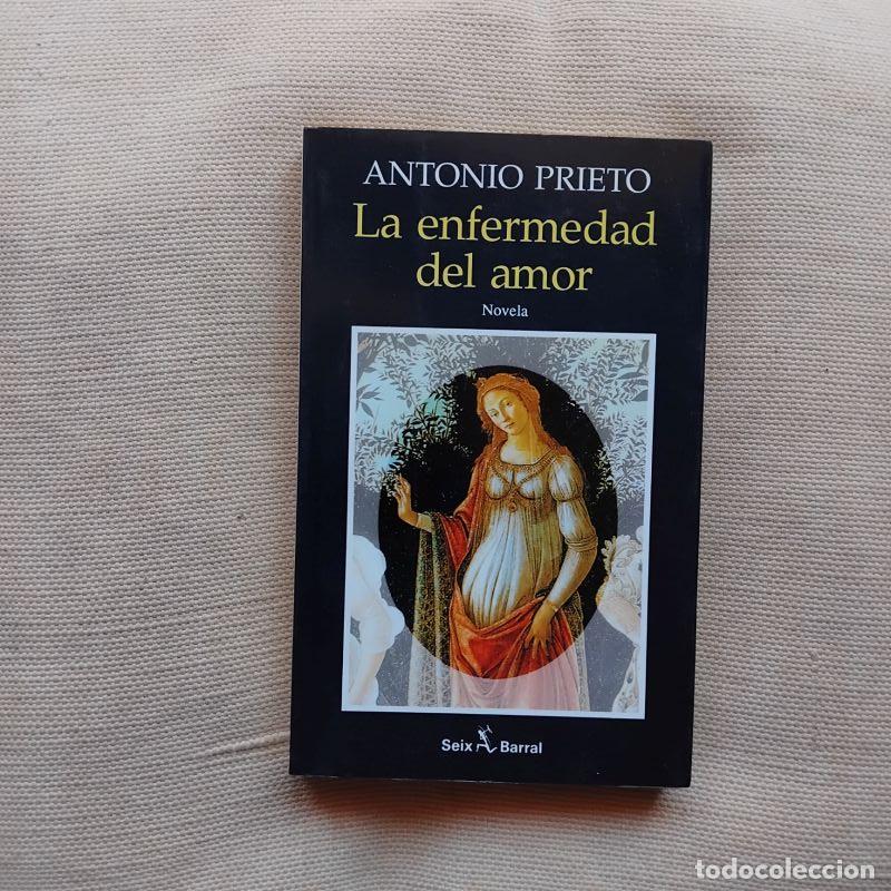 B&uuml;cher: La enfermedad del amor - Antonio Prieto