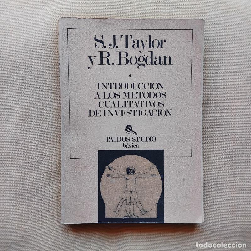 books: Introducci&oacute;n a los m&eacute;todos cualitativos de investigaci&oacute;n - S.J. Taylor y R. Bodgan