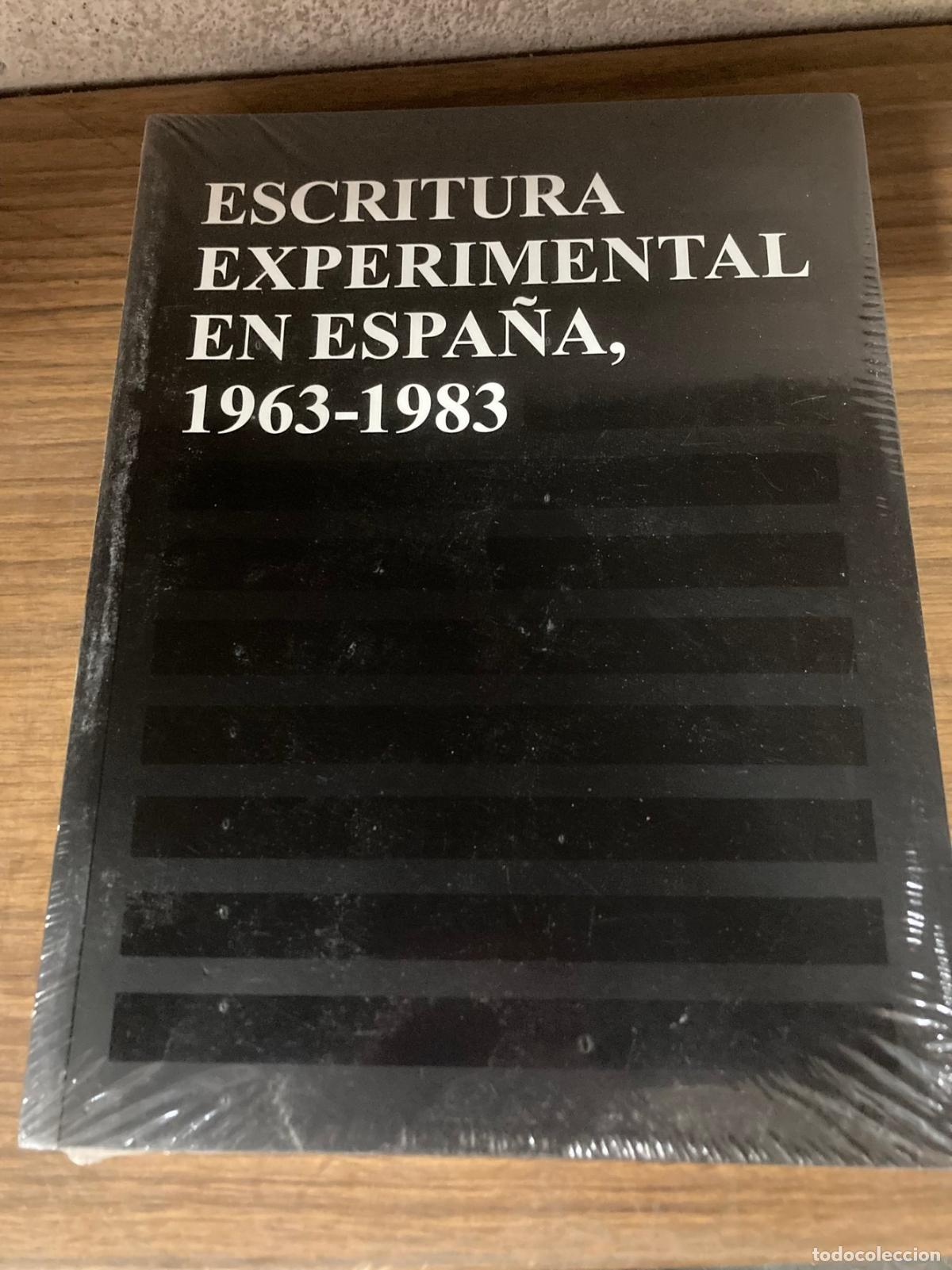 B&uuml;cher: Jos&eacute; Mar&iacute;a Lafuente (Ed.) - Escritura experimental en Espa&ntilde;a, 1963 - 1983