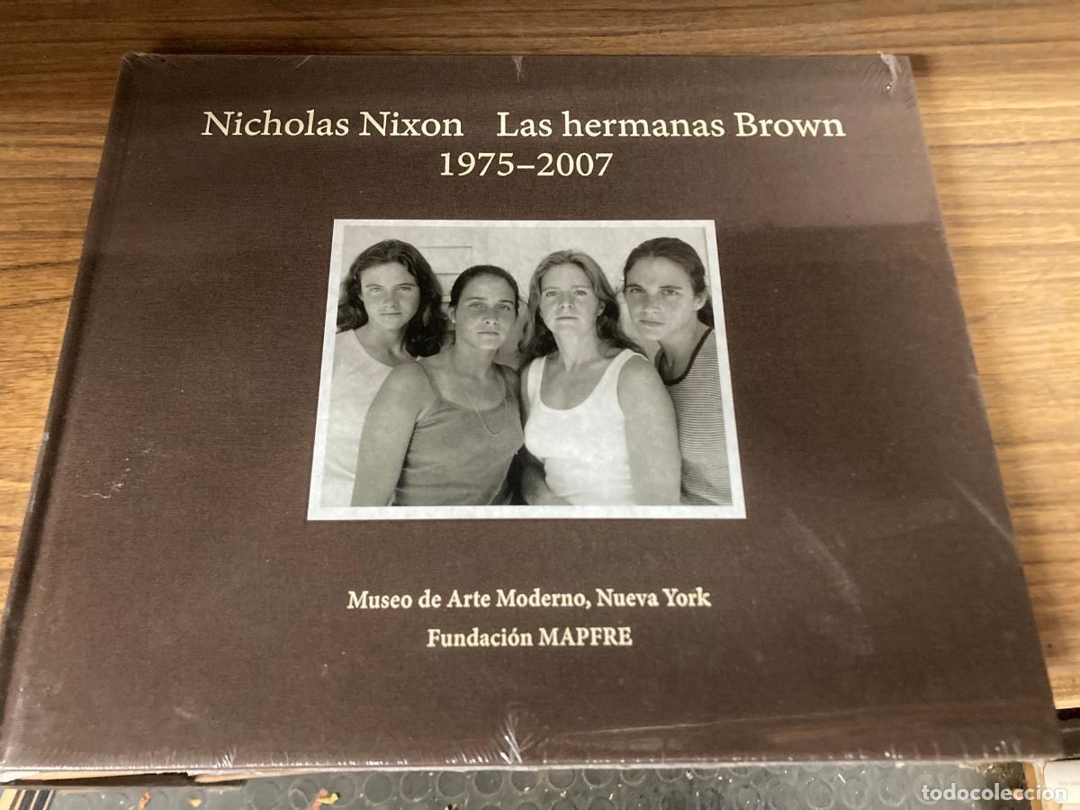 B&uuml;cher: Nicholas Nixon - Nicholas nixon. Las hermanas brown (1975-2007)