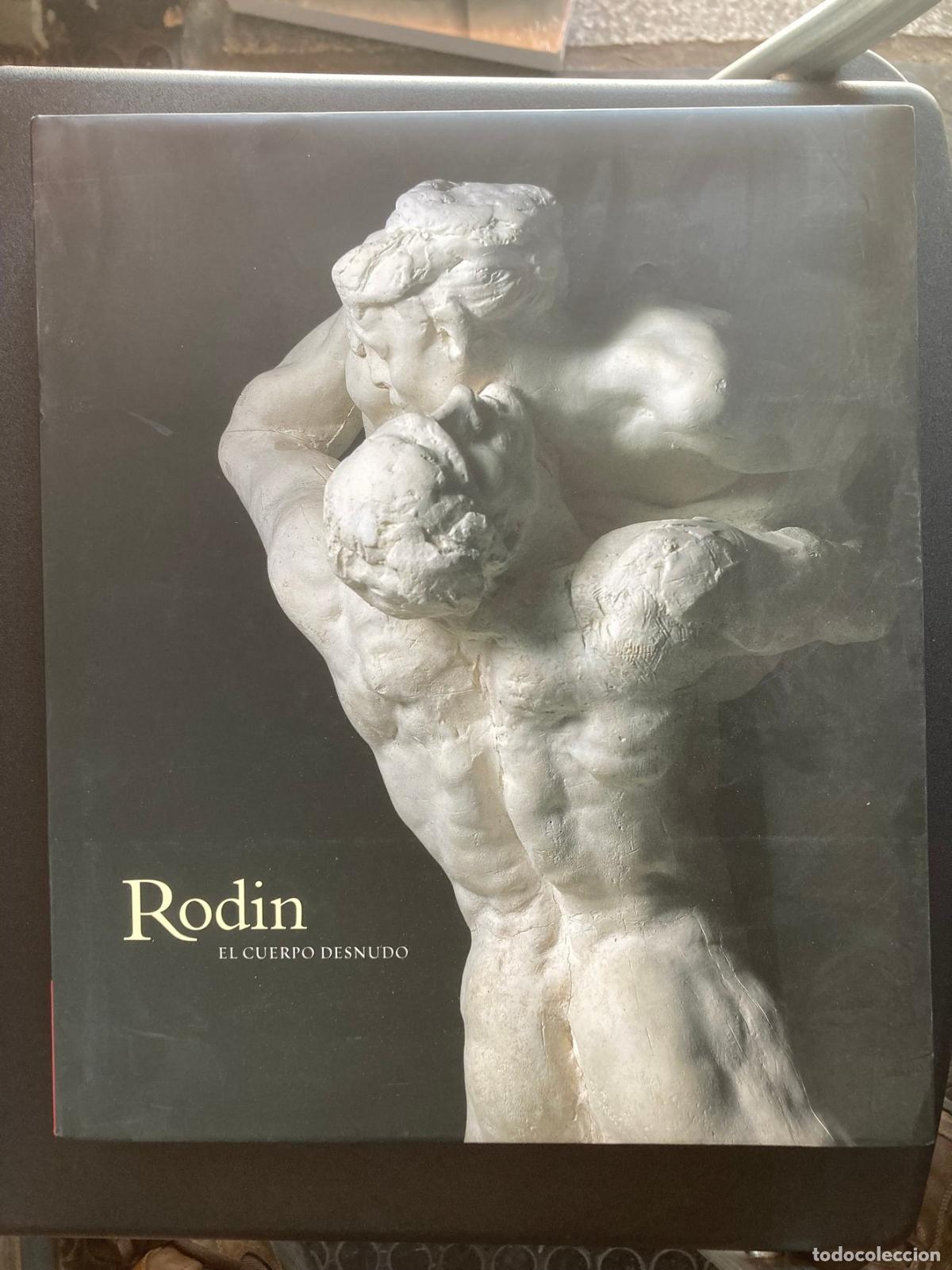 Libros: Auguste Rodin - Rodin. El cuerpo desnudo