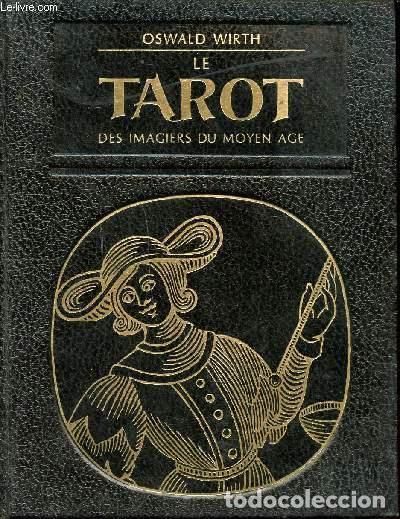 Libros: Le tarot des imagiers du Moyen Age - OSWALD WIRTH