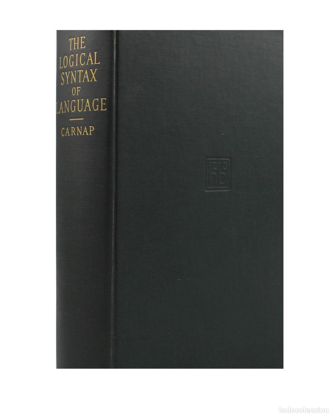 Libros: The Logical Syntax of Language. - Carnap, Rudolf.