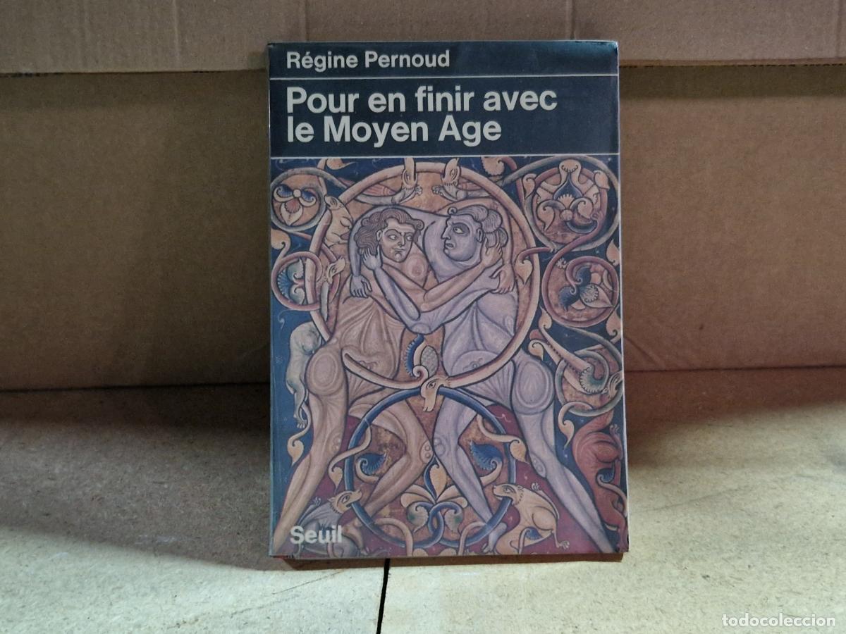 Libros: REGINE PERNOUD. POUR EN FINIR AVEC LE MOYEN AGE.