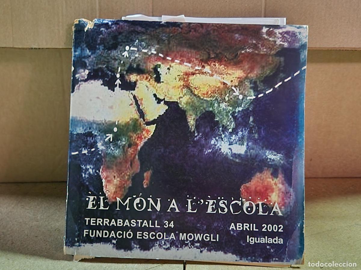 Libros: EL MON A L'ESCOLA. TERRABASTALL 34. FUNDACION ESCOLA MOWGLI.