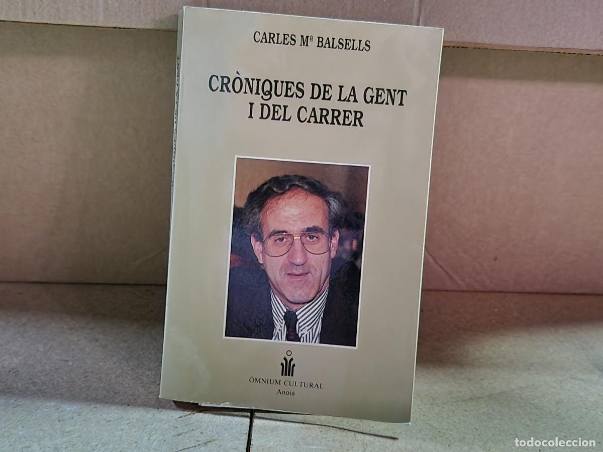 Libros: CARLES M'BALSELLES. CRONIQUES DE LA GENT I DEL CARRER.