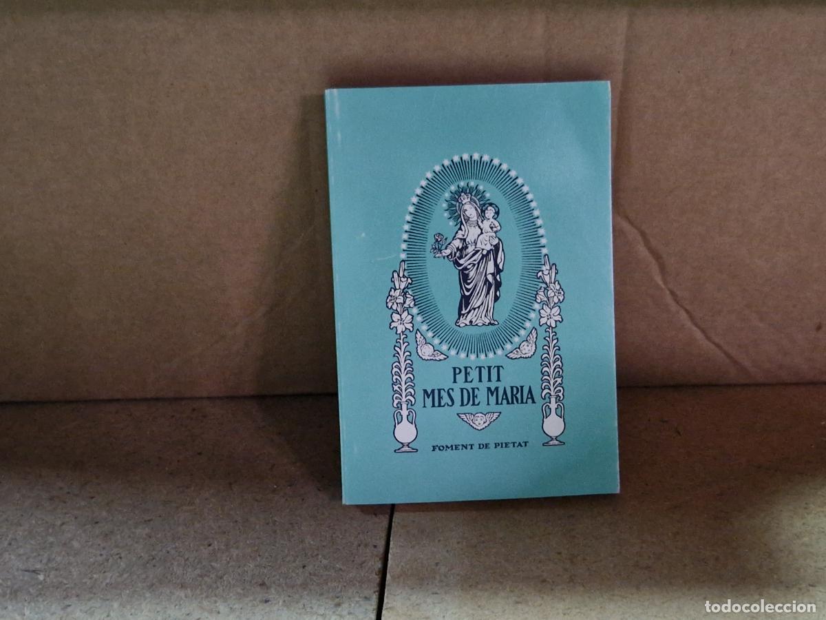 Libros: PETIT MES DE MARIA. FOMENT DE PIETAT.