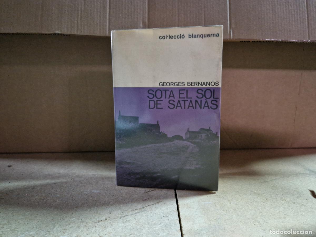 Libros: COLECCIO BLNAUQERNA. GEORGES BERNANOS. SOTA EL SOL DE SANTANAS.