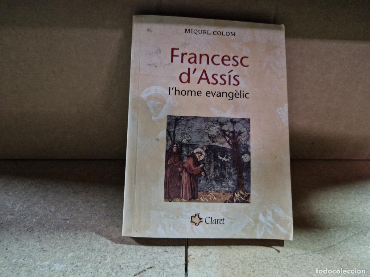 Libros: MIQUEL COLOM. FRANCESC D'ASSIS. LI'HOME EVANGELIC.