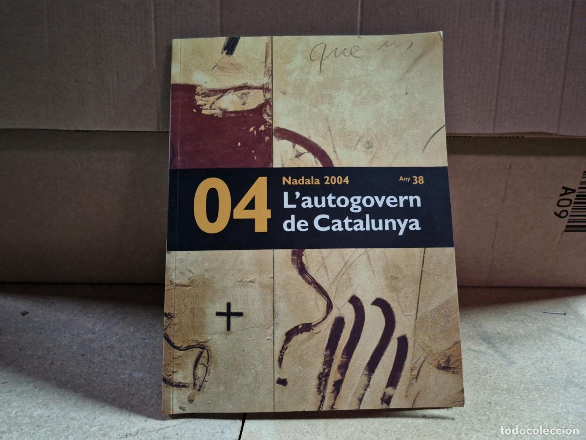 Libros: NADALA 2004. L'AUTOGOVERN DE CATALUNYA. 04