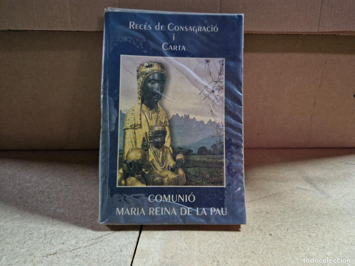 Libros: RECES DE CONSAGRACI&Ograve; I CARTA. COMUNI&Ograve; MARIA REINA DE LA PAU.