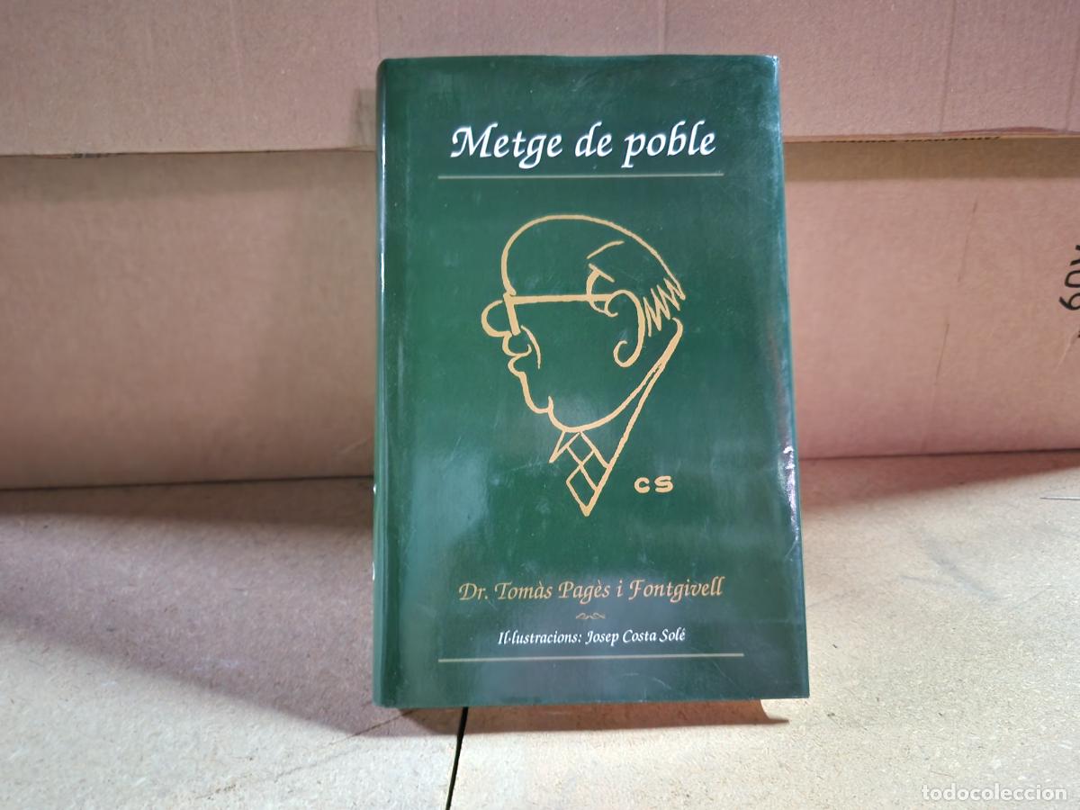 Libros: METGE DE POBLE. DR. TOMAS PAGES I FONTIGEVELL.