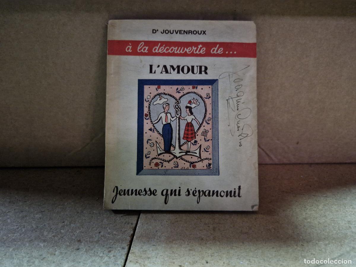 Libros: A LA DECOUVERTE DE L'AMOUR. JENNESSE QNI S'EPANONIT.