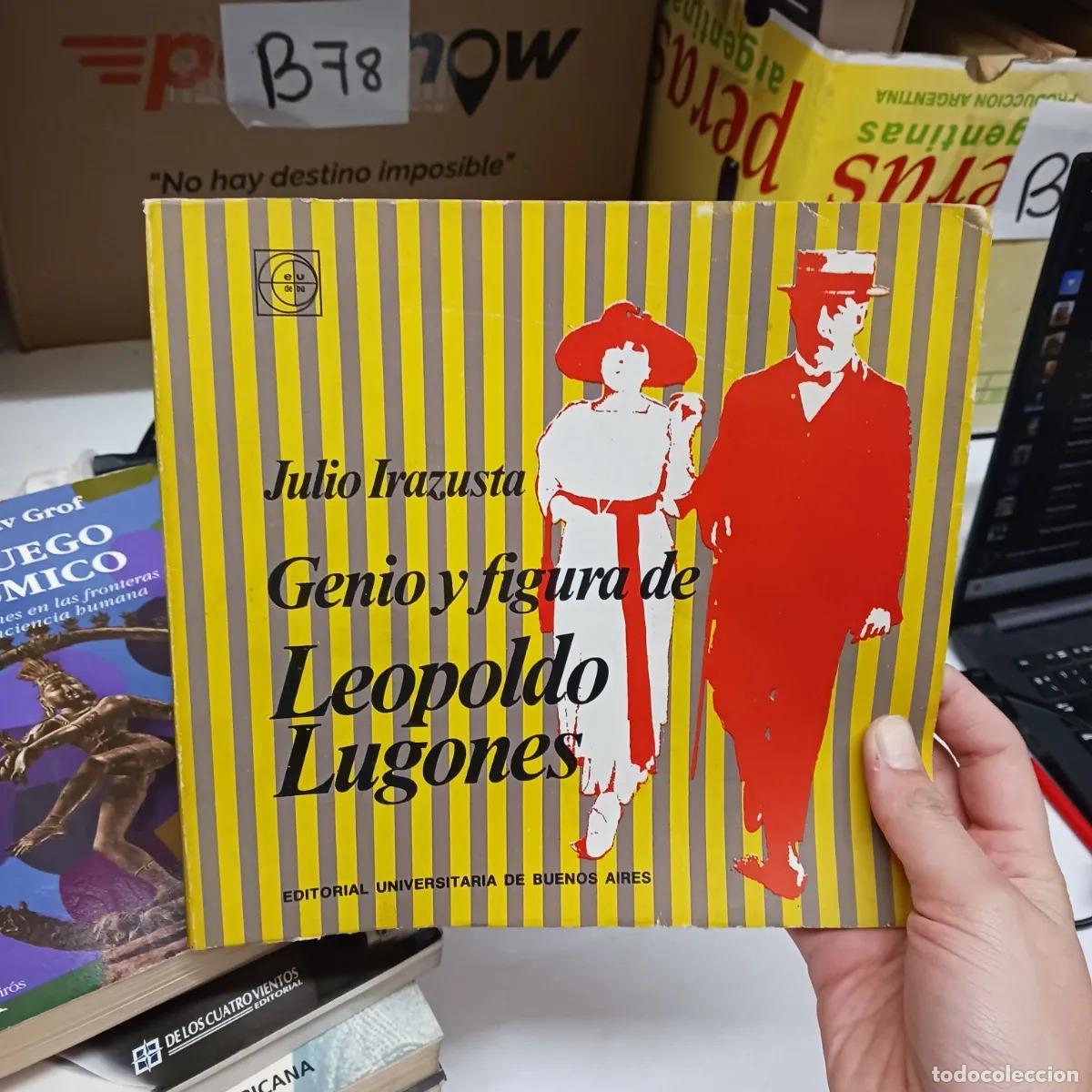 books: Genio y figura de Leopoldo Lugones - Julio Irazusta