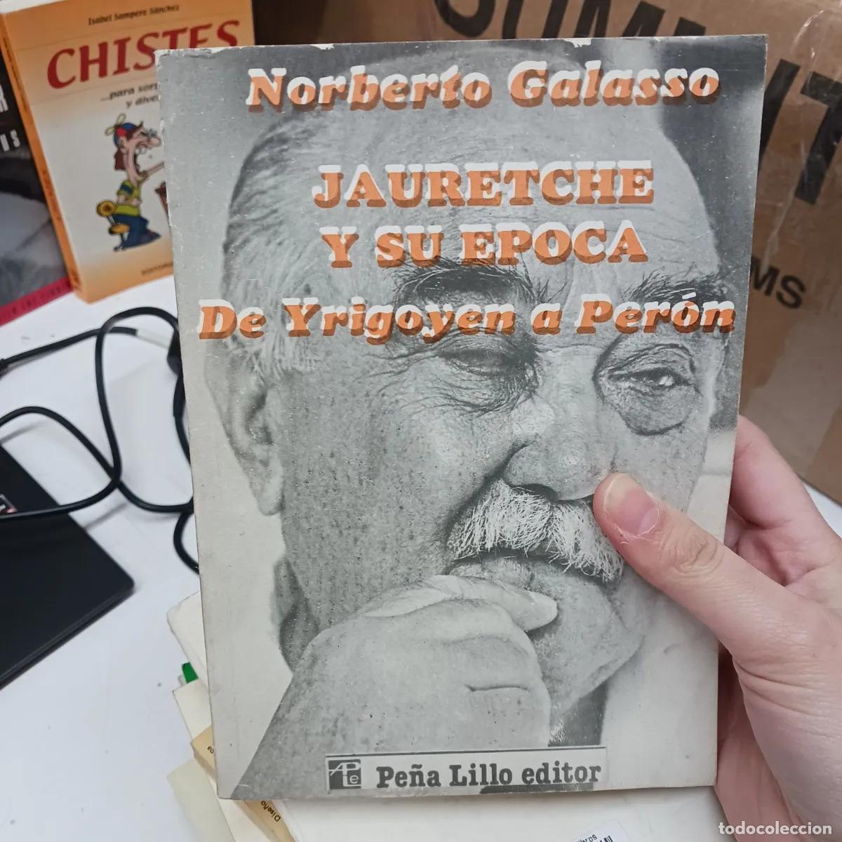 books: Jauretche y su epoca - Norbert Galasso